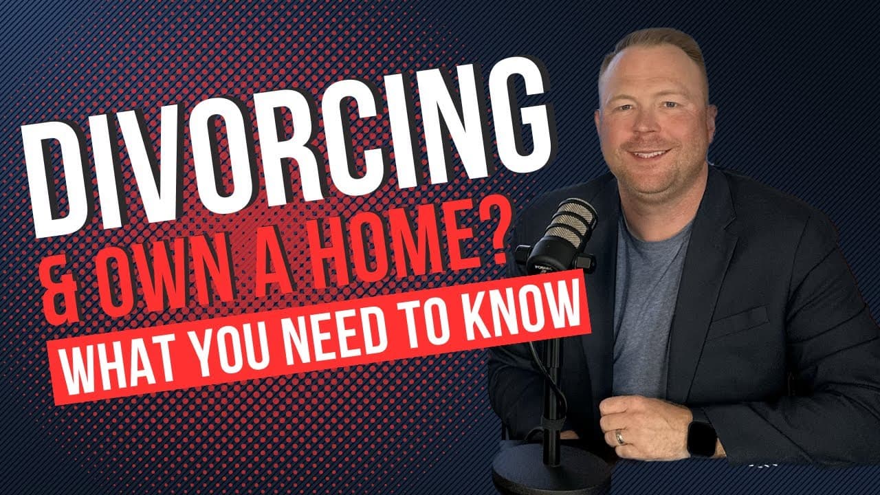 Episode artwork: 99: Divorcing & Own A House? Here’s What You Need To Know